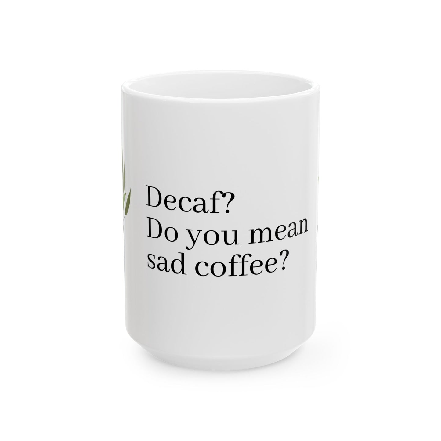 Fancy Ceramic Mug Mantra Merch - Mantra Merch