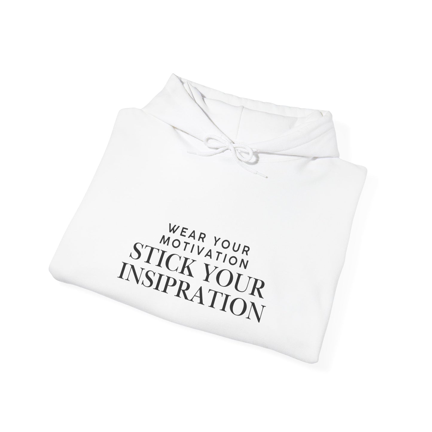 Motivational Hooded Sweatshirt Mantra Merch - Mantra Merch